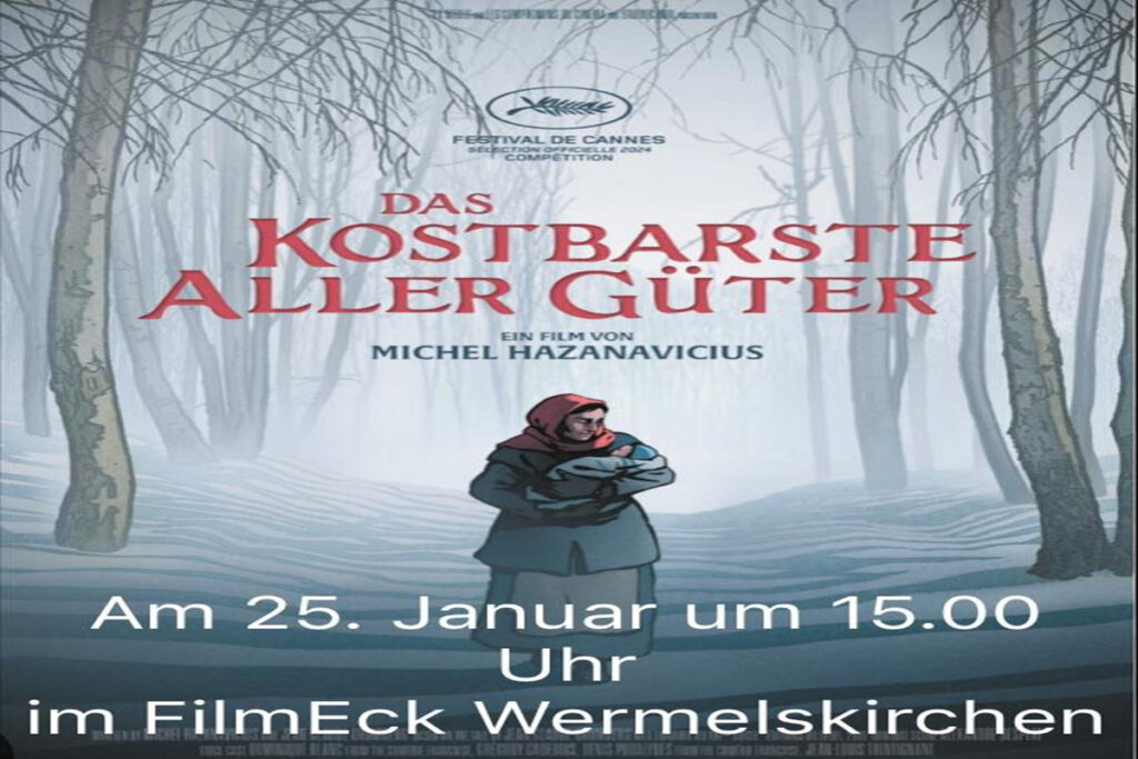 Film – Das kostbarste aller Güter