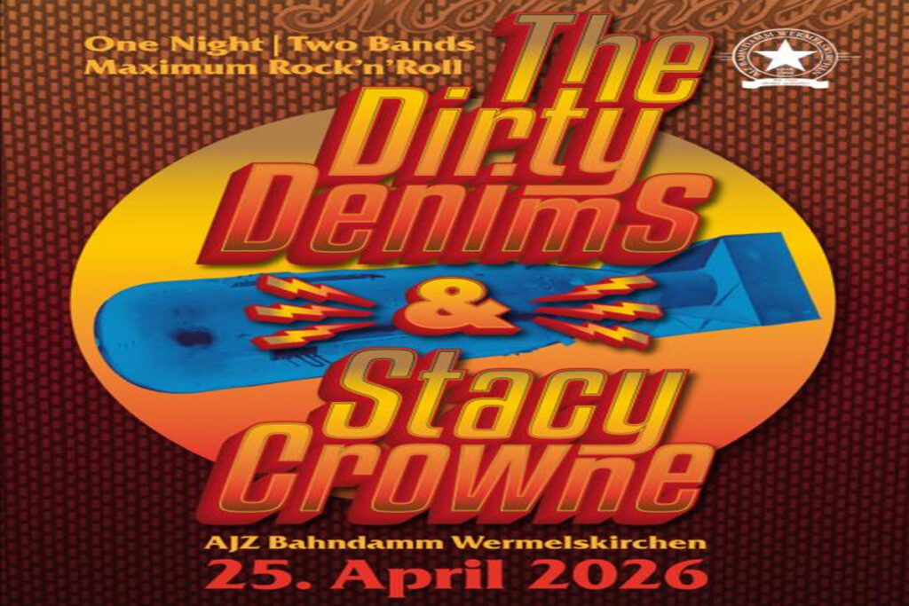 THE DIRTY DENIMS und STACY CROWNE