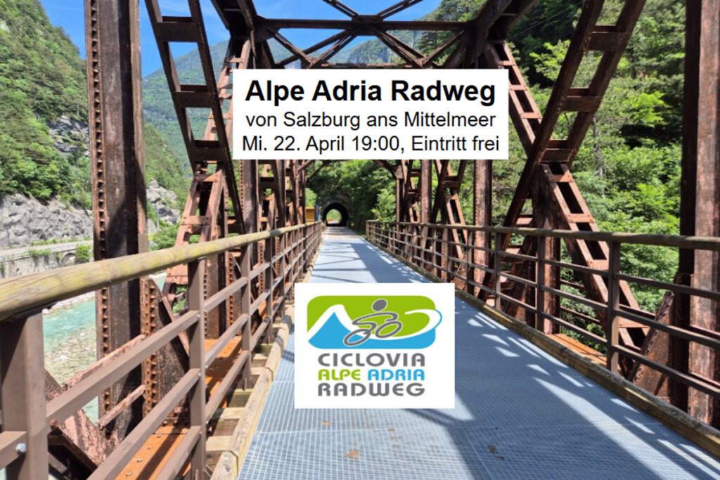 Vortrag: Der Alpe-Adria-Radweg – von Salzburg ans Meer