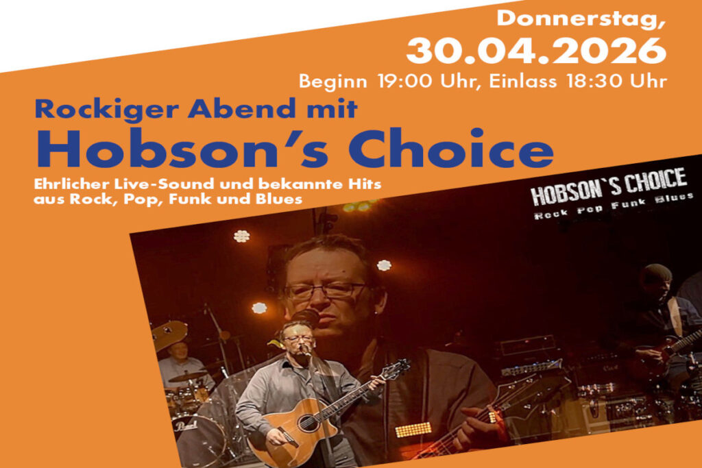 Rockiger Abend mit Hobson’ Choice