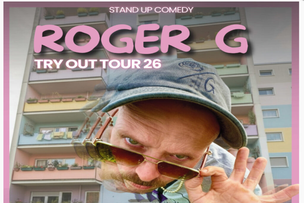 Roger G – Try Out Tour 26